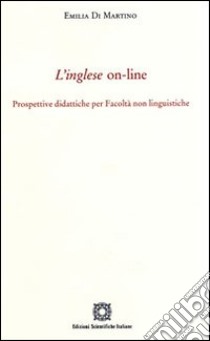 L'inglese on-line libro di Di Martino Emilia