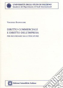 Diritto commerciale e diritto dell'impresa libro di Buonocore Vincenzo