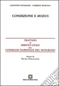 Condizione e modus libro di Tatarano Giovanni; Romano Carmine