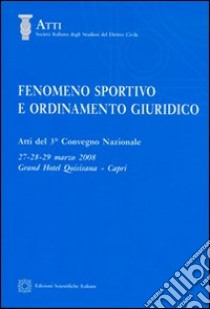 Fenomeno sportivo e ordinamento giuridico libro