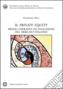 Il «private equity» libro di Maci Giampiero