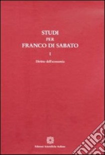 Studi per Franco Di Sabato. Diritto dell'economia-Impresa e procedure concorsuali-Società libro