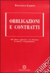 Obbligazioni e contratti libro di Gazzoni Francesco