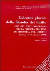 L'identità plurale della filosofia del diritto libro di Nerhot P. (cur.)