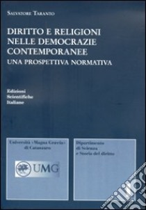 Diritto e religioni nelle democrazie contemporanee libro di Taranto Salvatore