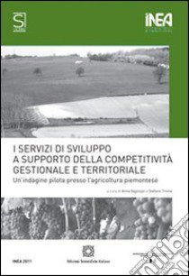 I servizi di sviluppo della competitività libro di Vigozzi Anna; Trione Stefano