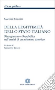 Della leggitimità dello Stato italiano libro di Cecotti Samuele