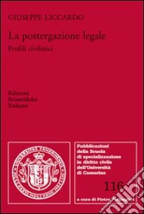 La postergazione legale. Profili civilistici libro di Liccardo Giuseppe