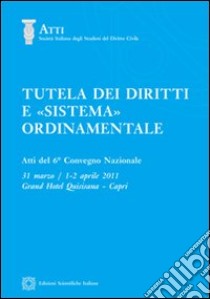 Tutela dei diritti e «sistema» ordinamento libro