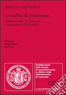 Le nullità di protezione libro di Prisco Immacolata