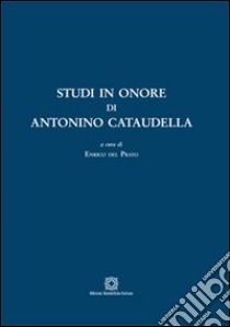 Studi in onore di Antonino Cataudella libro di Del Prato E. (cur.)