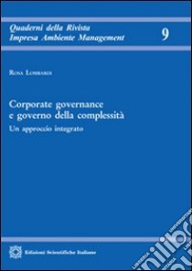 Corporate governance e governo della complessità libro di Lombardi Rosa