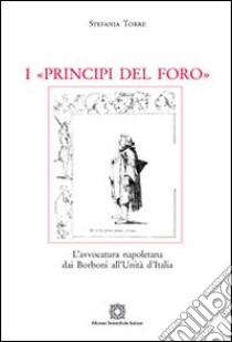 I «Principi del foro» libro di Torre Stefania