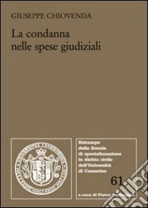 La condanna nelle spese giudiziali libro di Chiovenda Giuseppe