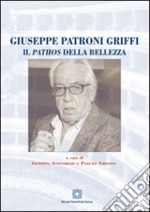 Giuseppe Patroni Griffi libro di Scognamiglio G. (cur.); Sabbatino P. (cur.)