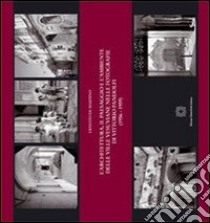 L'architettura, il paesaggio e l'ambiente delle ville vesuviane nelle fotografie di Vittorio Pandolfi (1956-1959). Ediz. illustrata libro di De Martino Ernesto