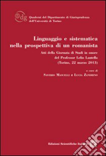 Linguaggio e sistematica nella prospettiva di un romanista libro di Masueli S. (cur.); Zandrino L. (cur.)