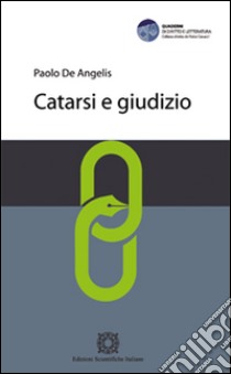 Catarsi e giudizio libro di De Angelis Paolo