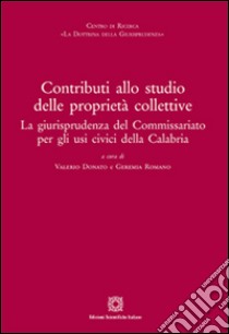 Contributi allo studio delle proprietà collettive libro