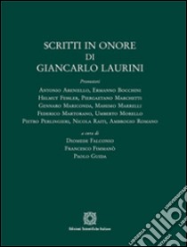 Scritti in onore di Giancarlo Laurini libro di Falconio D. (cur.); Fimmanò F. (cur.); Guida P. (cur.)