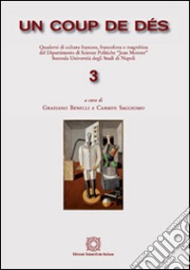 Un coup de dès. Vol. 3 libro di Benelli G. (cur.); Saggiomo C. (cur.)