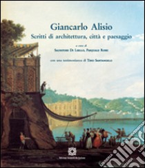 Giancarlo Alisio libro di Di Liello S. (cur.); Rossi P. (cur.)