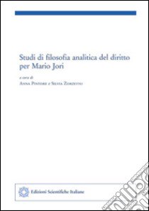 Studi di filosofia analitica del diritto per Mario Jori libro di Pintore A. (cur.); Zorzetto S. (cur.)