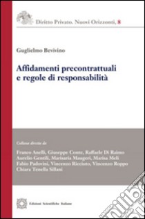 Affidamenti precontrattuali e regole di responsabilità libro di Bevivino Guglielmo