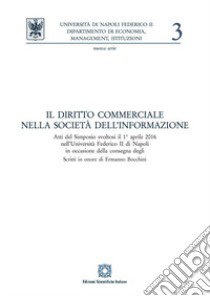 Il diritto commerciale nella società dell'informazione libro