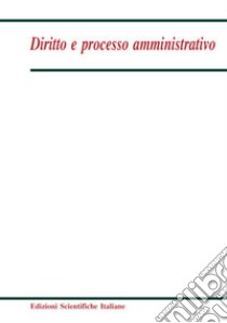 Diritto e processo amministrativo (2017). Vol. 2 libro