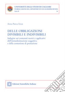 Delle obbligazioni divisibili e indivisibili libro di Ugas Anna Paola