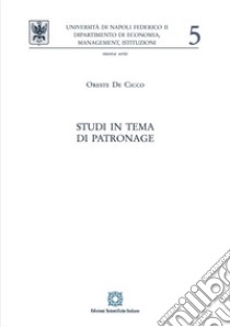 Studi in tema di patronage libro di De Cicco Oreste