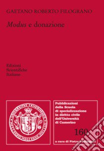 Modus e donazione libro di Filograno Gaetano Roberto