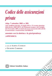 Codice delle assicurazioni private (d.lgs. 7 settembre 2005, n. 209). Appendice libro di Candian A. (cur.); Carriero G. (cur.)