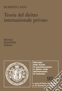 Teoria del diritto internazionale privato libro di Ago Roberto