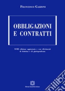 Obbligazioni e contratti libro di Gazzoni Francesco