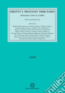 Diritto e processo tributario (2018). Vol. 1 libro