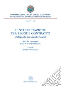 L'interpretazione tra legge e contratto libro di Pennasilico M. (cur.)