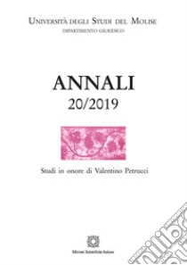 Annali del Dipartimento di scienze giuridico-sociali e dell'amministrazione (2019). Vol. 20 libro