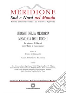 Meridione (2019). Vol. 1: Luoghi della memoria. Memoria dei luoghi. Le donne di Bacoli ricordano e raccontano libro di Capobianco L. (cur.); Selvaggio M. A. (cur.)