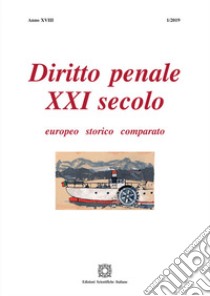 Diritto penale XXI secolo (2019). Vol. 1 libro