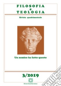 Filosofia e teologia. Rivista quadrimestrale (2019). Vol. 3 libro