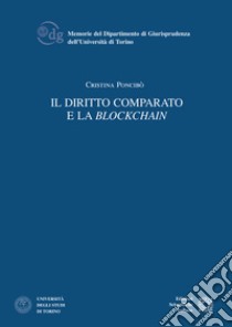 Il diritto comparato e la «Blockchain» libro di Poncibò Cristina