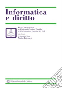 Informatica e diritto (2018). Vol. 1-2 libro