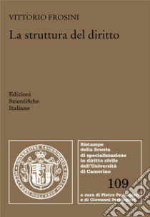 La struttura del diritto libro di Frosini Vittorio