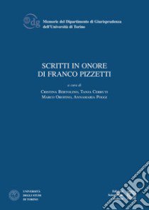 Scritti in onore di Franco Pizzetti libro di Bertolino C. (cur.); Cerruti T. (cur.); Orofino M. (cur.)