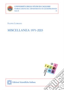 Miscellanea 1971-2003 libro di Lubrano Filippo
