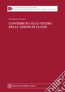 Contributo allo studio delle azioni di classe libro di Caruso Gianpaolo