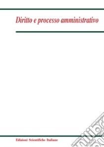 Diritto e processo amministrativo (2021). Vol. 4 libro