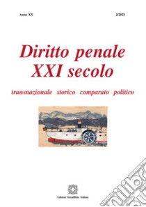 Diritto penale XXI secolo (2021). Vol. 2 libro